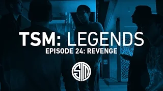 TSM: LEGENDS - Season 2 Episode 24 - Revenge