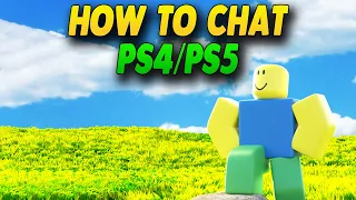 ROBLOX PS4/PS5 How To Chat - Simple Guide
