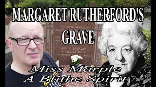 DAME MARGARET RUTHERFORD - MISS MARPLE BLITHE SPIRIT - FAMOUS GRAVES - FINAL RESTING PLACES