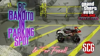 GTA 5 Online - **PATCHED** RC BANDITO FOR FREE - PUT IN PARKING SPOT!!...By SCG!