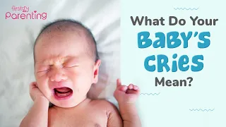 Understanding What Your Baby’s Cry Means