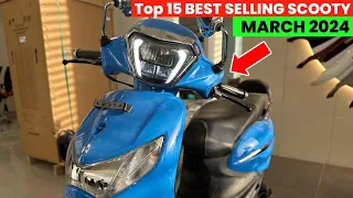 Top 15 Best Selling Scooter in March 2024 |🔥 Best Scooter to buy 2024 | Activa , Access & more