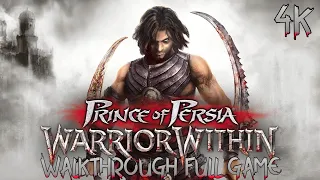 PRINCE OF PERSIA THE WARRIOR WITHIN Gameplay Walkthrough - NORMAL MODE - FULL GAME 100% 4K 60FPS