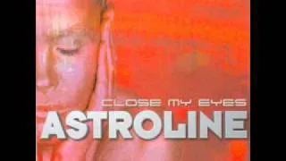 Astroline - Close My Eyes (Dj Evilian's Breakbeat Mix)