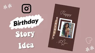 Creative Birthday Instagram Story Ideas | Birthday Instagram Story Ideas