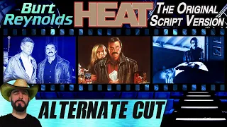 Heat (1986) - Burt Reynolds Alternate Cut