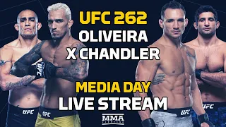 UFC 262: Oliveira vs. Chandler Media Day LIVE Stream - MMA Fighting