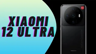 XIAOMI 12 ULTRA INMINENTE | Opinión SINCERA por TDG