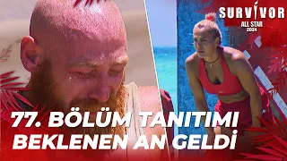 Survivor All Star 2024 77. Bölüm Tanıtımı @SurvivorTurkiye