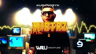 KUBAŃCZYK - JAK MISTRZ (DJ WALU BOOTLEG) 2022