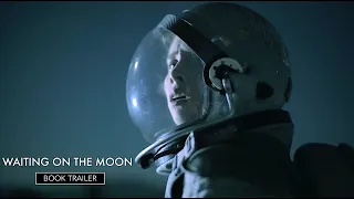 Waiting on the Moon | Book Trailer HD