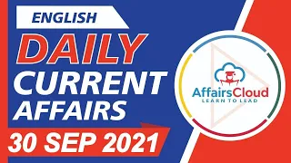 Current Affairs 30 September 2021 English | Current Affairs | AffairsCloud Today for All Exams