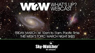 What's Up? Webcast: March Night Skies (2024)