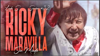 RICKY MARAVILLA - SESSION #32 (SIN MIEDO : LADO "S")