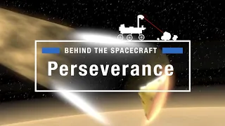 Behind the Spacecraft – Perseverance – The Next Mars Rover