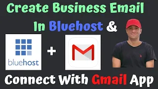 How to Set Up  a FREE Business Email In Bluehost & Connect with Gmail Web & Phone