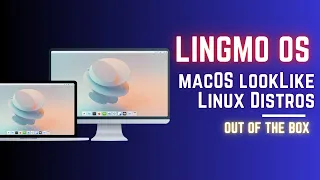 Lingmo OS: Linux Distro that look like macOS Out of the Box