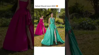 zuhair Murad resort 2024 😍😍 #fashion #zuhairmurad
