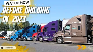 WATCH THIS VIDEO BEFORE YOU START TRUCKING IN 2023