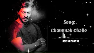 Chammak Challo Full Song /Tiktok Vairal Song/ask Rayhan91