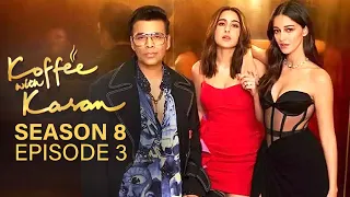 Koffee with Karan Season 8 Episode 3: Sara Ali Khan, Ananya Panday | Koffee with Karan Review