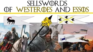 Sellswords of Essos and Westeroes | Game of Thrones Lore
