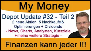 Depot Update #32 Teil 2: Alle Aktien im Depot mit Charts, Analystenmeinungen, News + meine Strategie