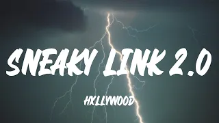 Hxllywood - Sneaky Link 2.0 (Lyrics)