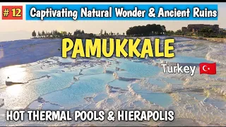 PAMUKKALE, Turkey🇹🇷| Hot Springs| UNESCO Heritage Cities| Cotton Castle|HIERAPOLIS |Dec'23| Part-12