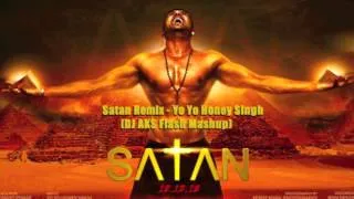 Weed Pila De - Satan Remix - Yo Yo Honey Singh (DJ AKS Flash Mashup)