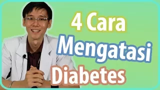 4 Cara Mengatasi Diabetes