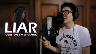 Camila Cabello - Liar ( Spanish version / Cover en español ) | Mauricio Pastor