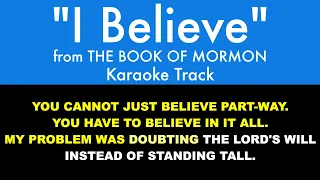 “I Believe” from The Book of Mormon - Karaoke Track with Lyrics on Screen