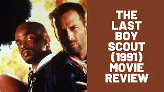 The Last Boy Scout 1991 Movie Review