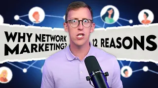12 Reasons Why Network Marketing is the ULTIMATE Career Choice!