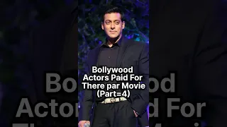Bollywood actors paid for there par movie #youtubeshorts #explore #top10 #bollywood #top10