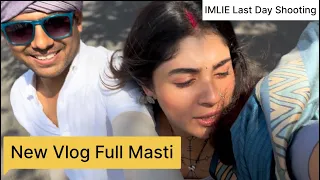 Adrija Roy, last day shoot of Imli, Adrija Roy new vlog,I Sonu Raj ,Imlie Masti latest #imlie