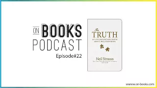 Neil Strauss Interview on The Truth | Book Summary