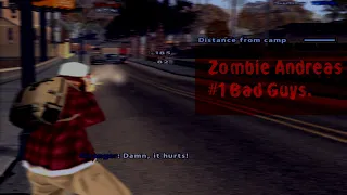 Zombie Andreas Complete Final, Build 3585.39 Nightmare time survival #1 Bad Guys 21.10-22.10