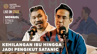 Eksklusif! Alasan Mongol Stres Bergabung Dengan Gereja Satanic #Part1 - Daniel Tetangga Kamu