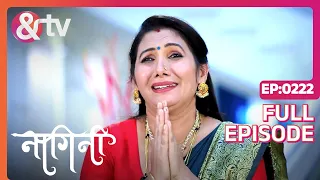 Shant हो जाइये माँ | Nagini | Full Ep 222 |9 Dec 23| Shivani, Trishool, Adishesha|  @andtvchannel