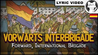 Vorwärts Internationale Brigade -  [⭐ LYRICS GER/ENG] Ernst Busch [German Communist Song]