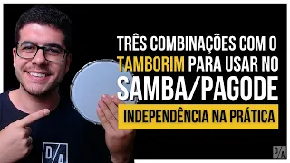 3 COMBINAÇÕES COM O TAMBORIM PARA USAR NO SAMBA/PAGODE