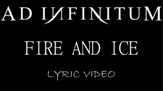 Ad Infinitum - Fire And Ice - 2020 - Lyric Video