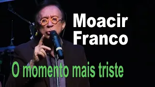 Moacir Franco no momento mais triste de sua vida aparece João Mineiro e Marciano!