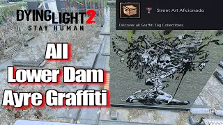 Dying Light 2 Lower Dam Ayre Graffiti Collectibles Guide