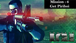 Playing Project IGI In 2024 | Mission 6 Get Piriboi