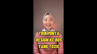 Trik Minta Resign Ke Bos Yang Toxic #Short #tipskera #BUMN #tipsResign #RESIGN