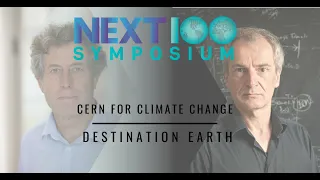 CERN for Climate Change | Destination Earth with Tim Palmer & Peter Bauer - Next 100 Symposium 2022