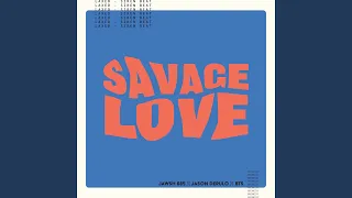 Savage Love (Laxed - Siren Beat) (BTS Remix)